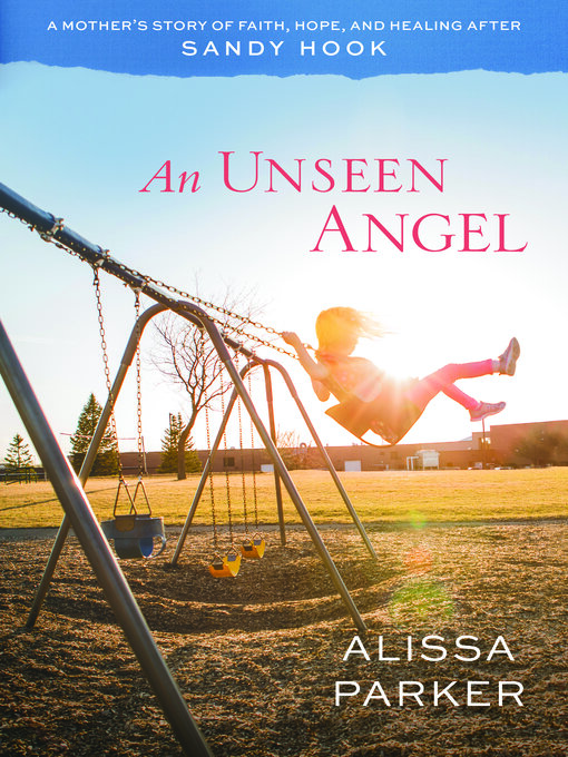 Title details for An Unseen Angel by Alissa Parker - Available